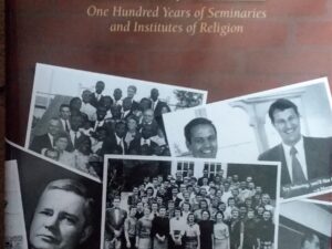 2015 – By Study and Also By Faith: One Hundred Years of Seminaries and Institutes of Religion – The Church of Jesus Christ of Latter-Day Saints