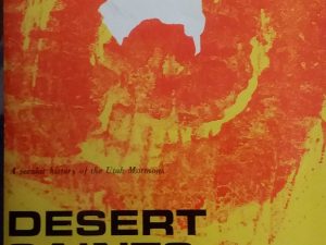 1966 – Desert Saints: The Mormon Frontier in Utah – Nels Anderson
