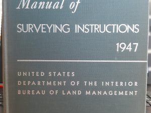 Manual of Surveying Instructions: 1947 (1947) ~ by The Bureau of Land Management