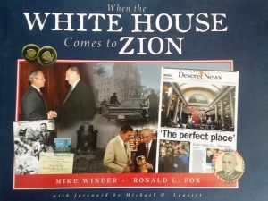 2011 – When the White House Comes to Zion – Mike Winder & Ronald L. Fox