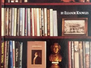 1991 – Deseret Book Company: 125 Years of Inspiration, Information, and Ideas – Eleanor Knowles