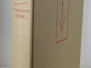 1946 ~ Intimations of Eve ~ Vardis Fisher ~ Vanguard Press ~ New York ~ Hardbound ~ No Dust Jacket