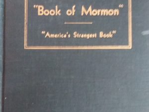 1937 – Source Material Concerning the Origin of the “Book of Mormon”: “America’s Strangest Book” – Francis W. Kirkham