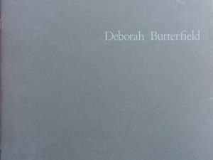 1981 – Deborah Butterfield: Sculpture – Deborah Butterfield