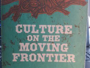 Culture on the Moving Frontier (1955) ~ by Louis B. Wright