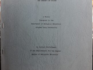 The Book of Mormon As An Instrument In Teaching The Concept of Prayer (1963) ~ by John H. Mabey