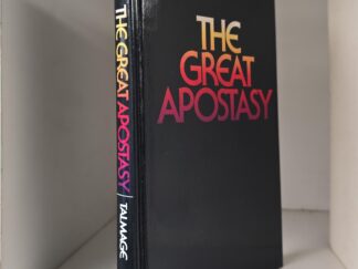 1981 - The Great Apostasy - James E. Talmage