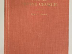 1960 – Apostasy From the Divine Church – James L. Barker