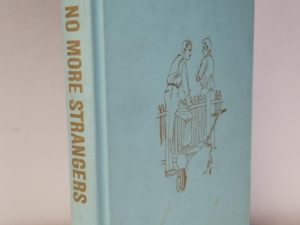 No More Strangers — Volume One Only — Hartman Rector Jr. and Connie Rector — Hardbound