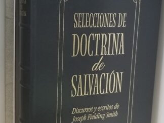 Selecciones de Doctrina de Salvacion ~ Discursos y escritos de Joseph Fielding Smith ~ LEATHER ~ In Box! ~ Spanish Edition ~ Church Employee Christmas Gift Edition