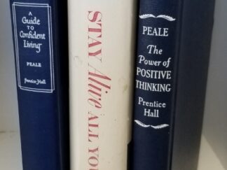 3 Books by Norman Vincent Peale ~ A Guide to Confident Living / Stay Alive All Your Life / The Power of Positive Thinking