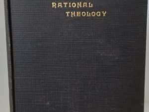 1915 ~ Rational Theology ~ 1st Edition ~ Signed by Apostle Rudger Clawson!