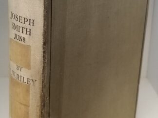 1903 ~ The Founder of Mormonism – A Psychological Study of Joseph Smith Jr. ~ by I. Woodbridge Riley