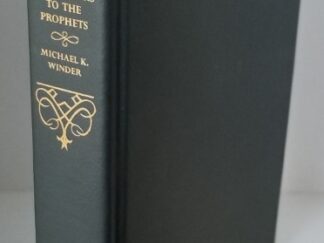 Counselors to the Prophets ~ Mike Winder ~ Misc. Authors ~ Green Leather Edition ~ Only 71 Copies