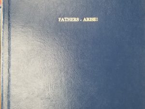 Fathers Arise! ~ Ed J. Pinegar