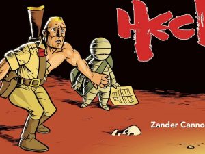 HECK ~ Graphic Novel by Zander Cannon ~ ISBN: 9781603093019