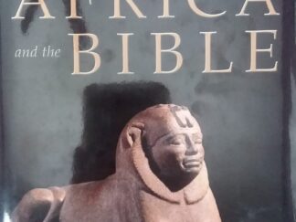 2004 - Africa and the Bible - Edwin M. Yamauchi