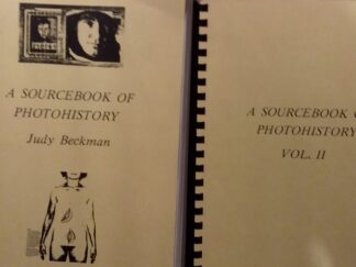 A Sourcebook of Photohistory (Vol 1 & 2) – Judy Beckman