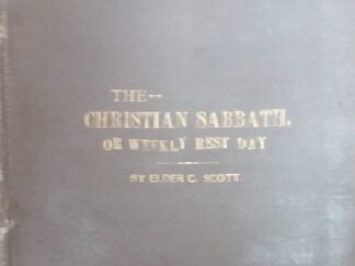 1891 – The Christian Sabbath or Weekly Rest Day – Columbus Scott