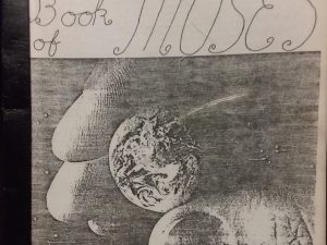 One Man’s Opinion of the Book of Moses – Grant G. Pitcher