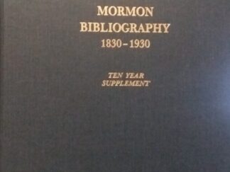 1989 - A Mormon Bibliography 1830-1930: Ten Year Supplement - Chad J. Flake and Larry W. Draper