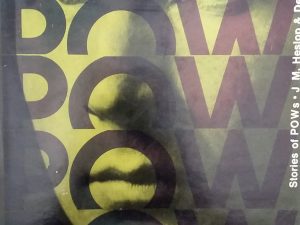 1973 – From the Shadow of Death: Stories of PWs – J.M. Heslop and Dell R. Van Orden