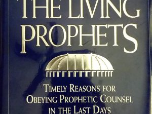 1993 — Follow The Living Prophets – Timely Reasons For Obeying Prophetic Counsel in the Last Days — Brent L. Top, Larry E. Dahl, and Walter D. Bowen — Hardbound