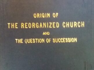 1909 --- Origin of the "Reorganized" Church and the Question of Succession --- Joseph F. Smith, Jr.