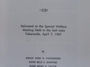 1967 – Addresses: Delivered at the Special Welfare Meeting Held in the Salt Lake Tabernacle – Numerous Authors