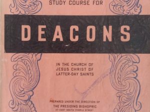 Study Course For Deacons In the Church of Jesus Christ of Latter-Day Saints – The Presiding Bishopric