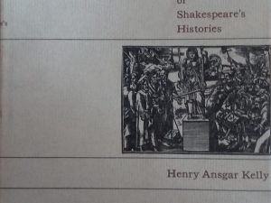 1970 – Divine Providence in the England of Shakespeare’s Histories – Henry Ansgar Kelly