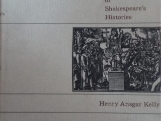 1970 - Divine Providence in the England of Shakespeare's Histories - Henry Ansgar Kelly