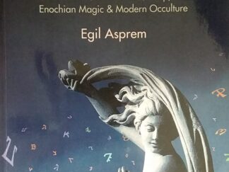2012 – Arguing With Angels: Enochian Magic & Modern Occulture – Egil Asprem