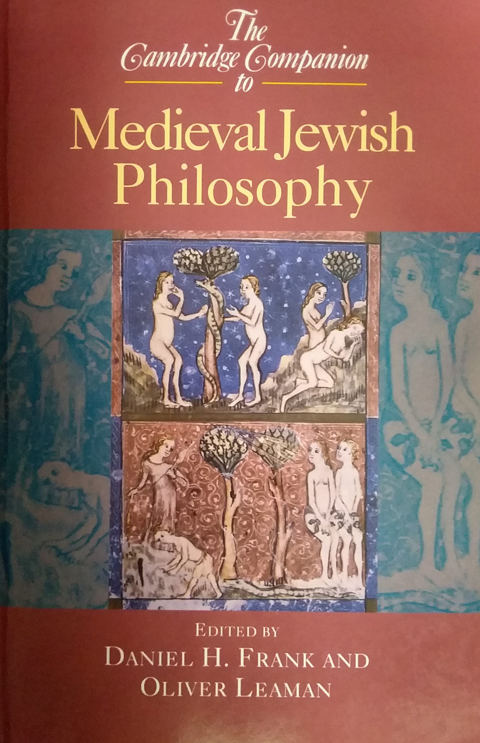 2003 – The Cambridge Companion to Medieval Jewish Philosophy