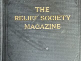 1940 - The Relief Society Magazine Vol 27 - The General Relief Society Board