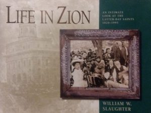 1995 – Life in Zion (Signed) – William W. Slaughter
