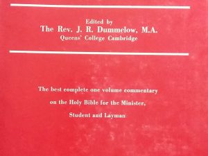 1974 – The One Volume Bible Commentary – J.R. Dummelow