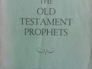1965 - The Old Testament Prophets - Sidney B. Sperry --- Softbound