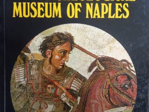 The National Archaeological Museum of Naples – Alfonso de Franciscis