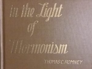 1946 – World Religions in the Light of Mormonism – Thomas C. Romney