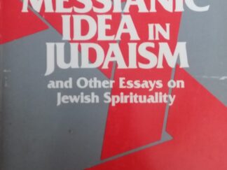 1971 - The Messianic Idea in Judaism - Gershom Scholem
