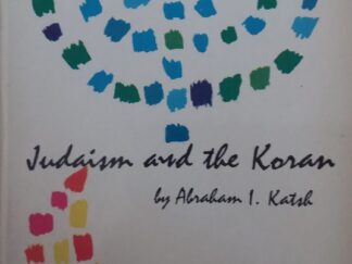 1962 - Judaism and the Koran - Abraham I. Katsh