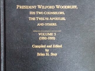 1989 - Collected Discourses Delivered By President Wilford Woodruff, His Two Counselors, The Twelve Apostles and Others (Vol 3 Only) - Brian H. Stuy