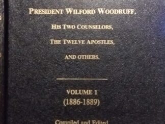 1987 - Collected Discourses Delivered By President Wilford Woodruff, His Two Counselors, the Twelve Apostles and Others (Vol 1 Only) - Brian H. Stuy