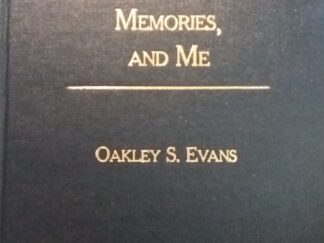 1988 - Merchandising, Memories, and Me (Signed) - Oakley S. Evans