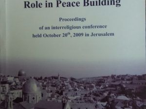 2009 – Religious Narratives on Jerusalem and their Role in Peace Building – Konstanze von Gehlen