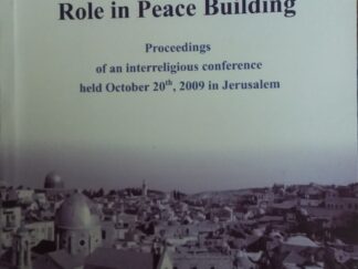 2009 - Religious Narratives on Jerusalem and their Role in Peace Building - Konstanze von Gehlen