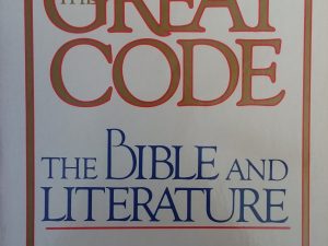 1982 – The Great Code: The Bible and Literature – Northrop Frye