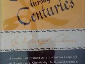 1944 – Christianity Through the Centuries – Daryl Chase