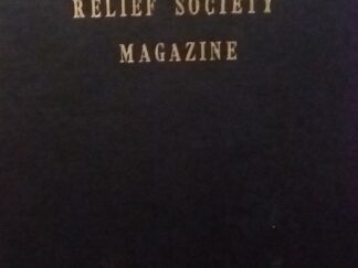 1963 - The Relief Society Magazine Vol 50 - The Relief Society of The Church of Jesus Christ of Latter-Day Saints